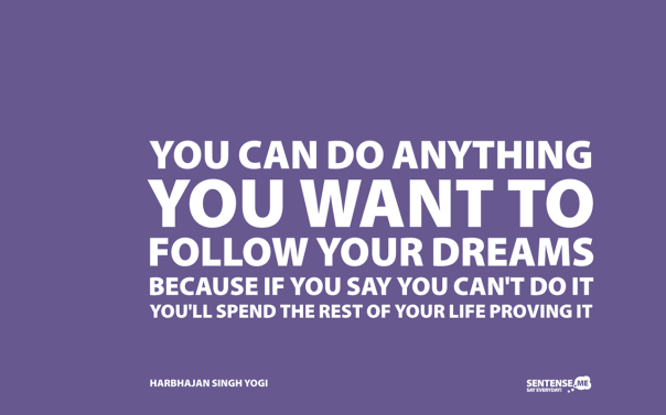 follow-your-dreams